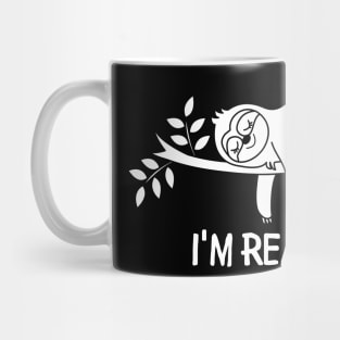 I'm ready Mug